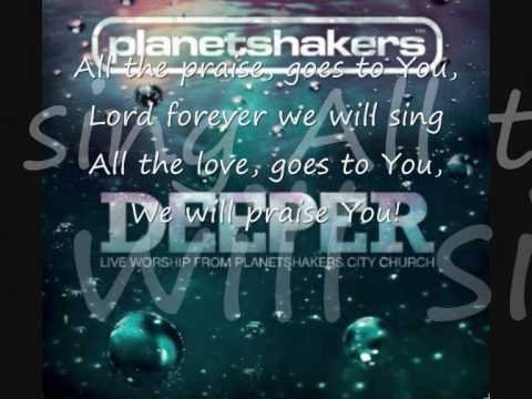 All The Praise  - Planetshakers